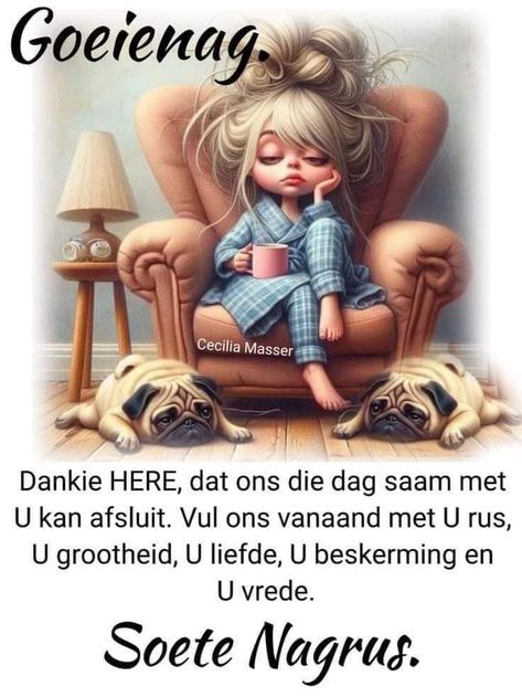 Lekker Slaap, Evening Greetings, Quotes Prayer, Night Messages, Christian Messages, Good Night Greetings, Good Night Messages, Boston Terriers, Bible Quotes Prayer