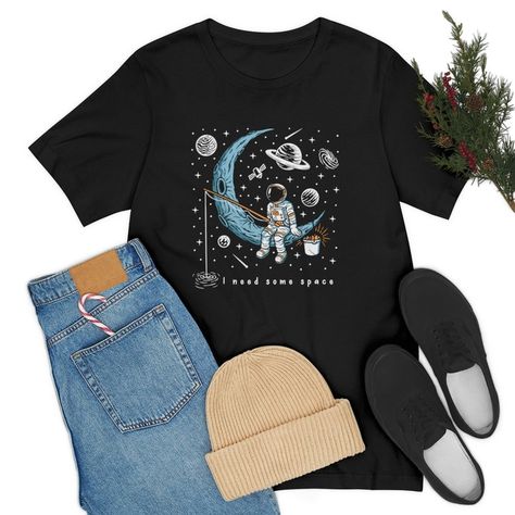 Space Themed Shirts, Space Tshirt Design, Astronomy Clothes, Astronaut Fishing, Space Clothing, Space Clothes, I Need Some Space, Moon Tshirt, Space Tshirt