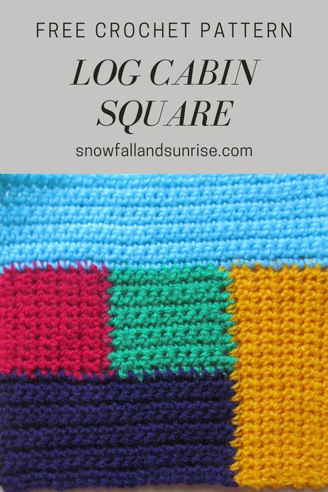 Square Log Cabin, Katie Jones, Interesting Crochet, Crocheted Squares, Scrap Crochet, Yarn Scraps, Scrap Yarn Crochet, Crochet Throw Pattern, Crochet Square Blanket