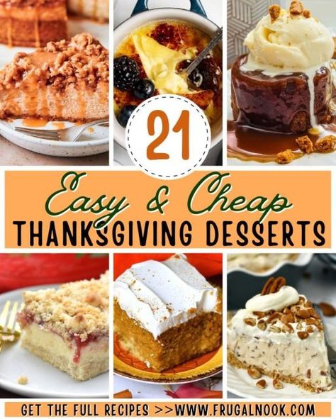 21 Amazing Easy Cheap Thanksgiving Desserts Thanksgiving Dessert Tray, Cheap Thanksgiving Desserts, Easy Cheap Desserts, Friendsgiving Dessert, Thanksgiving Dessert Recipes, Cheap Desserts, Desserts With Few Ingredients, Thanksgiving Sweet Treats, Fun Thanksgiving Desserts