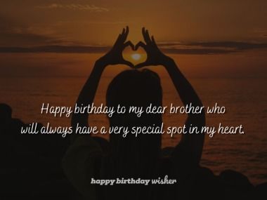 Heart Touching Birthday Wishes, Dear Brother, Happy Birthday Today, Birthday Wishes For Brother, Birthday Captions Instagram, Always Be Grateful, Birthday Wishes For Myself, Best Birthday Wishes, Birthday Wish