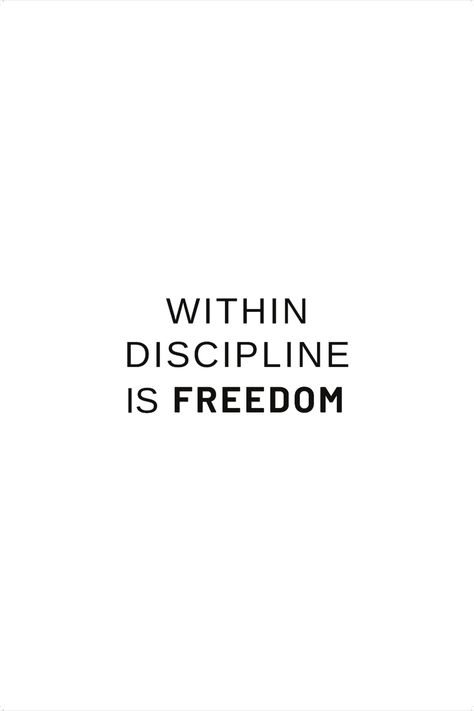 Discipline Is Everything, Discipline Is Freedom, Discipline Tattoo, Embracing Yourself, Entrepreneur Office, Office Motivation, Freedom Wall, Discipline Quotes, Poster Bedroom