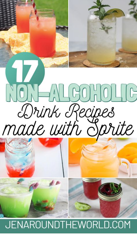 The Best Non-Alcoholic Drinks Made with Sprite - Jen Around the World Alcoholic Drinks With Sprite, Sprite Mixed Drinks, Drinks With Sprite, Sprite Recipe, Alcoholic Recipes, Summer Drinks Nonalcoholic, Easy Party Drinks, Nonalcoholic Drinks, Best Non Alcoholic Drinks