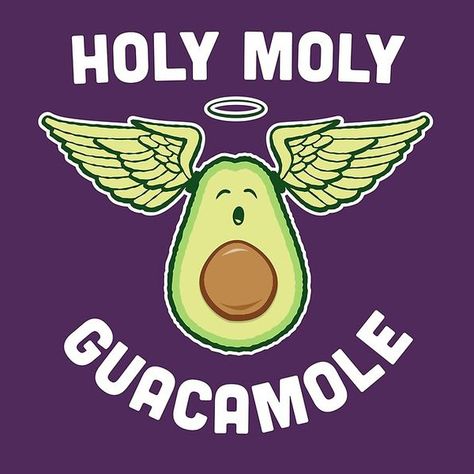 HOLY MOLY GUACAMOLE Avocado Quotes, Avocado Food, Avocado Dip, Food Pun, Holy Moly, Food Quotes, Guacamole, Puns, Pear