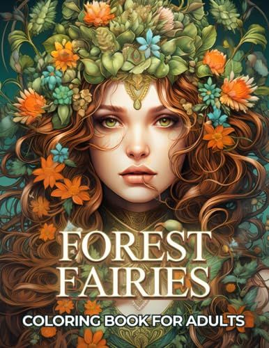 Forest Fairies Coloring Book by Grace Answer happy and Relax with 100 Beautiful Fairy Coloring Pages! Fantasy Fairies, Forest Fairies, Fairy Coloring Book, Beautiful Fairy, Fairy Coloring Pages, Mandala Coloring Books, Fairy Coloring, Coloring Book For Adults, Beautiful Fairies