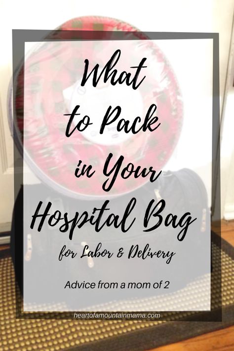 A complete list of items to pack in your hospital bag in preparation for labor and delivery.  This advice comes from a mama of two babies, unprepared for the first and overly prepared for the second. Hospital Bag List, Packing Hospital Bag, Labor Hospital Bag, Mountain Mama, Labor And Delivery, Birth Stories, Hospital Bag, Second Baby, What To Pack