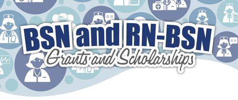 BSN Nursing Scholarships | RN to BSN Scholarships and College Grants Student Nurses Association, Nursing Scholarships And Grants, Trade School Scholarships And Grants, Full Ride Scholarships For College, Bsn Nursing, Nursing Scholarships, Fulbright Scholarship, Bachelor Of Science In Nursing, Undergraduate Scholarships