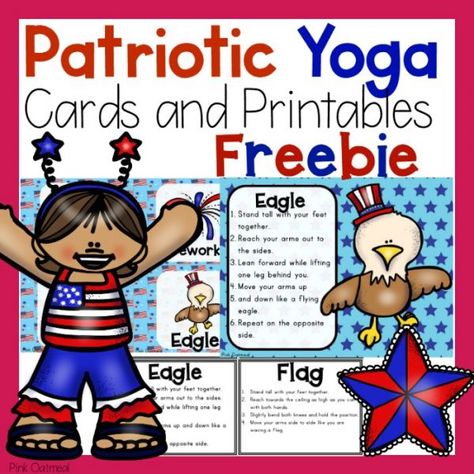 Kids Yoga - Loving this! 4th of July Kids Yoga | This is fun to do, plus a little bit of learning at the same time! | Patriotic Yoga Freebie | Pink Oatmeal | YogaKiddos, teacher, Gail Pickens-Barger, https://yogawithgaileee.com highly recommends it! 4th Of July Movement Activities, 4th Of July Theme Preschool Activities, Yoga Pose Ideas, Pink Oatmeal, Memorial Day Activities, Patriotic Activities, America Theme, Music Camp, Yoga Cards