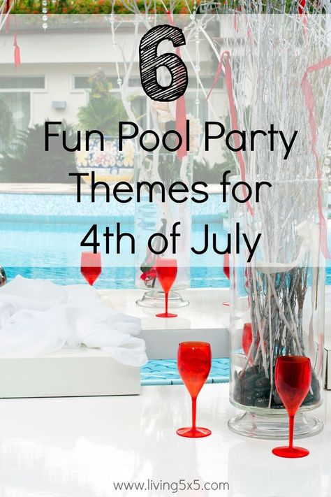 Need plans for Independence day? See why these 6 Fun Pool Party Themes for 4th of July will impress your guests! 4th Of July Pool Party, Pool Party Snacks, Pool Party Ideas, Pool Party Food, Pool Party Themes, Pool Stuff, Party Hardy, Kids Themed Birthday Parties, Fun Summer Activities