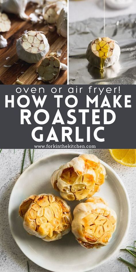 How to Roast Garlic (in the Oven or Air Fryer) Whole Roasted Garlic Bulb, Roasted Garlic Bulb, Roast Garlic Bulb, Garlic In The Oven, Bread Dips, How To Roast Garlic, Herb Infused Olive Oil, Roast Garlic, Traditional Thanksgiving Recipes