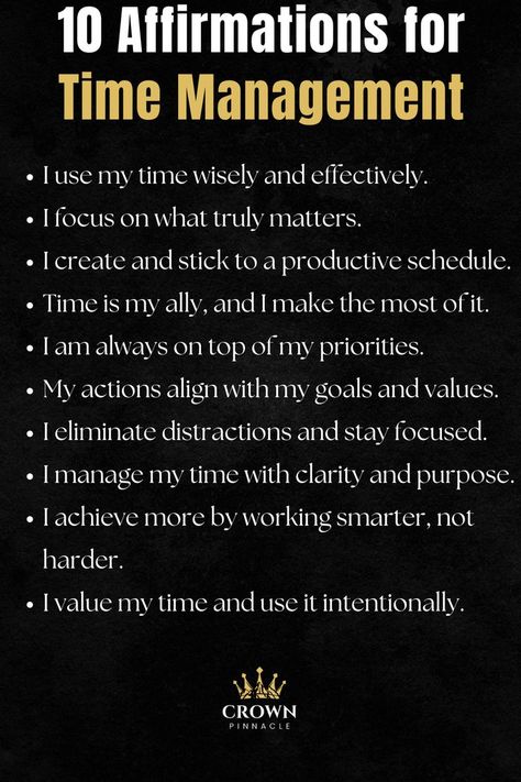 10 Affirmations for Time Management Maximize your productivity with these affirmations for time management. Take control of your schedule, stay organized, and achieve more with clarity and focus. Journal Content, 10 Affirmations, Goals Affirmations, Positive Affirmations For Success, Attract Success, Affirmations For Success, Mindset Motivation, Success Affirmations, My Values