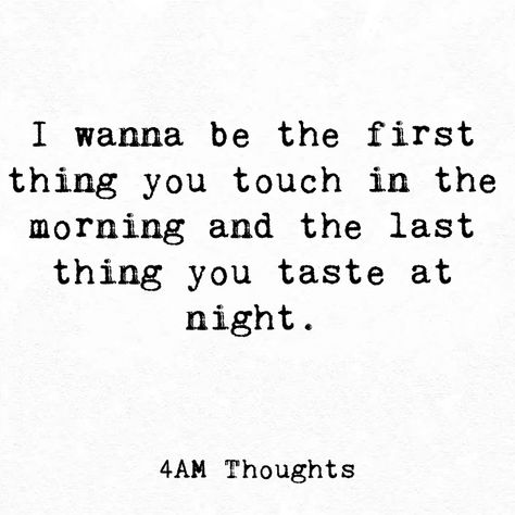 Ex Quotes, 3am Thoughts, Poem A Day, First Thing In The Morning, Touching Quotes, Perfection Quotes, Romantic Love Quotes, Text Me, Text Posts