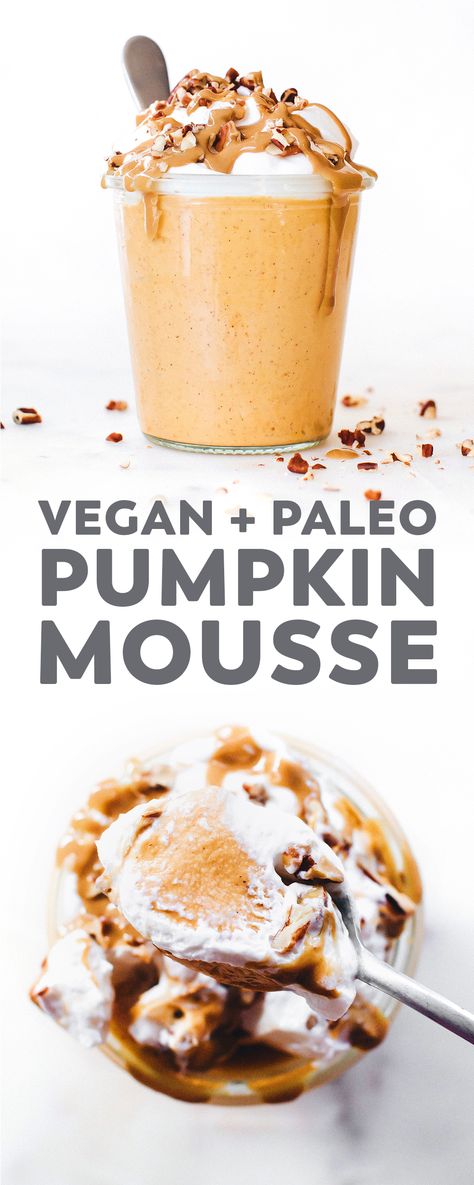 Vegan Pumpkin Mousse that is almost TOO easy to make and definitely too easy to eat. Just 6 ingredients and a blender and you have the dreamiest fall dessert! #VitamixPartner #vegan #pumpkin #easyrecipe #paleo #nobake #dessert via @feastingonfruit Vegan Pumpkin Mousse, Nobake Dessert, Pumpkin Vegan, Feasting On Fruit, Pumpkin Mousse, Paleo Pumpkin, Pumpkin Spice Syrup, Desserts Vegan, Fall Dessert