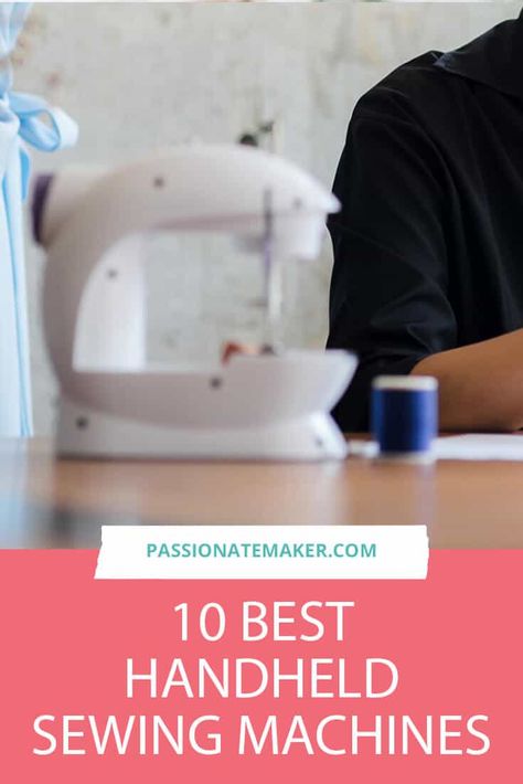 10 Best Handheld Sewing Machines For On The Go Repairs - Passionate Maker Handheld Sewing Machine, Straight Stitch Sewing, Industrial Sewing Machines, Coverstitch Machine, Weaving Machine, Sewing Machine Quilting, Needle Threaders, Industrial Machine, Sewing Business