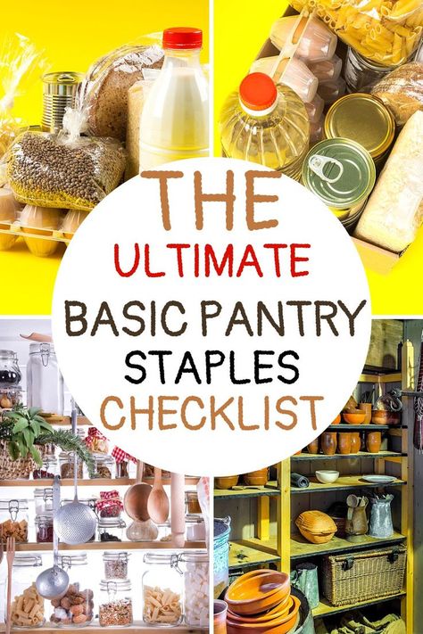 Pantry Basics List, Pantry Checklist, Basic Grocery List, Pantry Staples List, Pantry Stock, Fridge Essentials, Emergency Preparedness Food Storage, Food Shelf Life, Pantry List