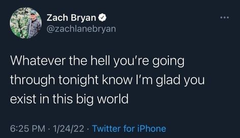 Country Music Tweets, Zach Bryan Twitter Quotes, Zach Bryan Tweets, Zach Bryan Quotes, Zack Bryan, Country Lyrics, Country Music Quotes, Some Good Quotes, Country Quotes