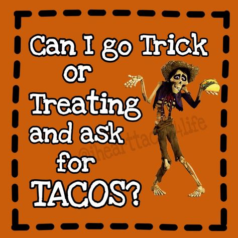 Halloween Taco Tuesday, Taco Tuesday Humor, Halloween Tacos, Taco Tuesday Quotes, Tuesday Halloween, Tuesday Quotes Funny, Halloween Funnies, Happy Taco Tuesday, Holiday Meme