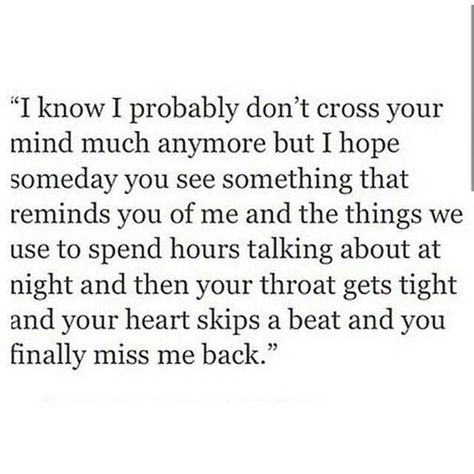 One day you will miss me like I miss you. You Will Miss Me, Miss Me Quotes, Skip Beat, Post Quotes, Catch Phrase, I Miss You, Food For Thought, Meaningful Quotes, Miss Me