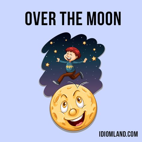 Hello guys! 😃 Our idiom of the day is “Over the Moon”, which means “very happy or delighted”. The earliest reference to this phrase in print is from Charles Molloy’s “The Coquet, or, The English Chevalier”, in 1718. However, it became a popular one... Slang English, Class Memes, Best Self Help Books, Idioms And Phrases, English Football, Big Words, English Lessons For Kids, English Idioms, Old Quotes