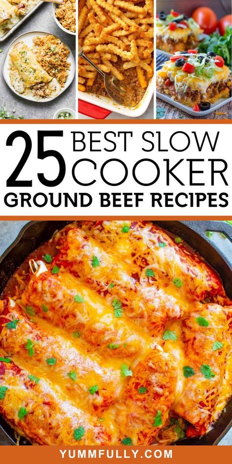 25 Best Slow Cooker Ground Beef Recipes - Yummy and fully Quick And Easy Crockpot Recipes Ground Beef, Slow Cooker With Hamburger Meat, Crock Pot Recipes Hamburger Meat, Ground Chuck Crockpot Recipes, Ground Beef Rice Crockpot Recipes, Crockpot Ideas With Ground Beef, Crockpot Hamburger Recipes Ground Beef, Rock Pot Recipes, Hamburger In Crockpot Recipes