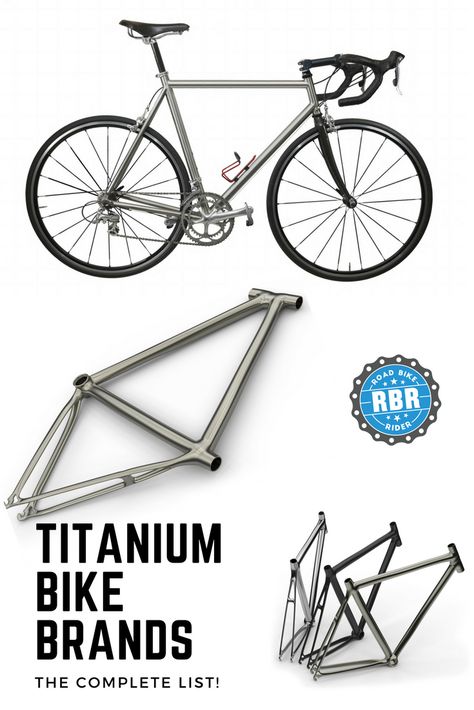 Thinking about buying a titanium bicycle one day, or want to see who makes them? Here is the ultimate list of ti bike brands and ti road and mountain bike manufacturers. #cyclingtips #cyclingadvice #cyclingmyths #cycling #bicycling #bicycle #thecyclingbug #roadbikerider Titanium Bicycle, Titanium Bike, Cycling Tips, Mountain Bike Shoes, Bicycle Maintenance, Bike Brands, Cool Bike Accessories, Hybrid Bike, Bike Reviews