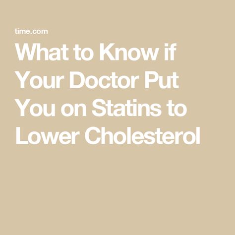 What to Know if Your Doctor Put You on Statins to Lower Cholesterol Ways To Lower Cholesterol, To Lower Cholesterol, Lowering Cholesterol, Common Medications, Lower Ldl Cholesterol, Cholesterol Medications, Lower Your Cholesterol, Low Cholesterol, Ldl Cholesterol