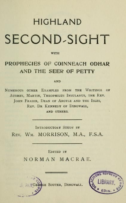 Highland second-sight, with prophecies of Coinn... Clan Gunn, Second Sight, Public Domain Books, Old Libraries, Occult Books, Witch Spirituality, Archive Books, Free Books To Read, Magick Book