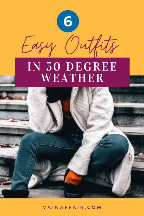 50degree Weather Outfit, Dress For 50 Degree Weather, 50 Degree Rainy Weather Outfit, What To Wear In 55 Degree Weather Outfit, Outfit For 50 Degree Weather, Cold Weather Outfits Dressy, Outfit For 60 Degree Weather, What To Wear In 50 Degree Weather, 50 Degree Weather Outfit Winter