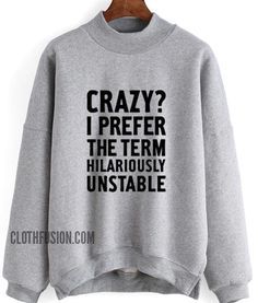 Cute Funny Sweatshirts, Funny Sweatshirts For Women, Sarcastic Sweatshirts, Couples Christmas Gifts, Best Ugly Christmas Sweaters, Store Sweaters, Christmas Gift Ideas For Him, Sarcastic Clothing, Quote Sweater