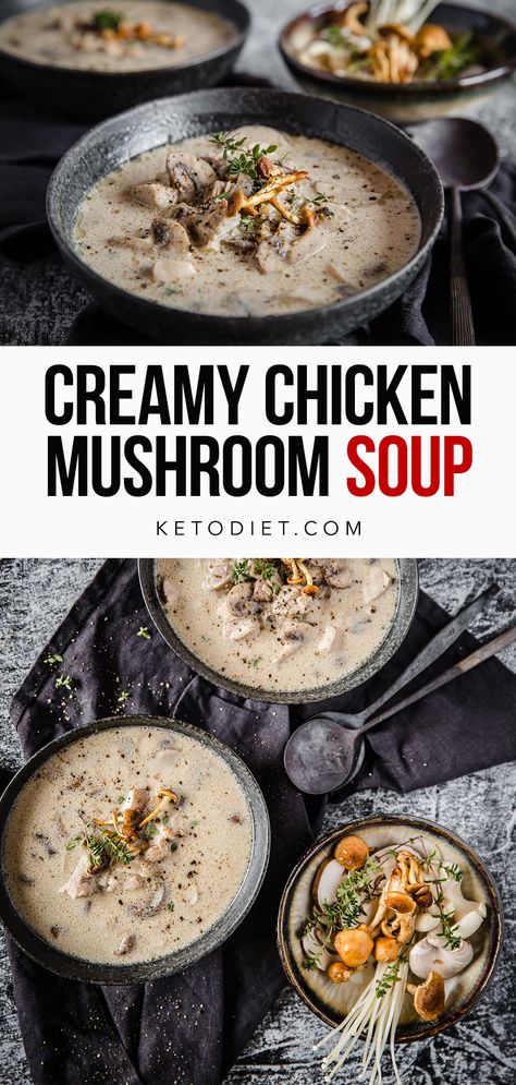 Creamy Chicken & Mushroom Soup Keto Chicken And Mushroom Soup, Chicken Mushroom Soup Recipe, Chicken And Mushroom Soup, Chicken Mushroom Soup, Mushroom And Chicken, Creamy Chicken Mushroom, Low Carb Thanksgiving Recipes, Mushroom Soup Recipe, Keto Soups