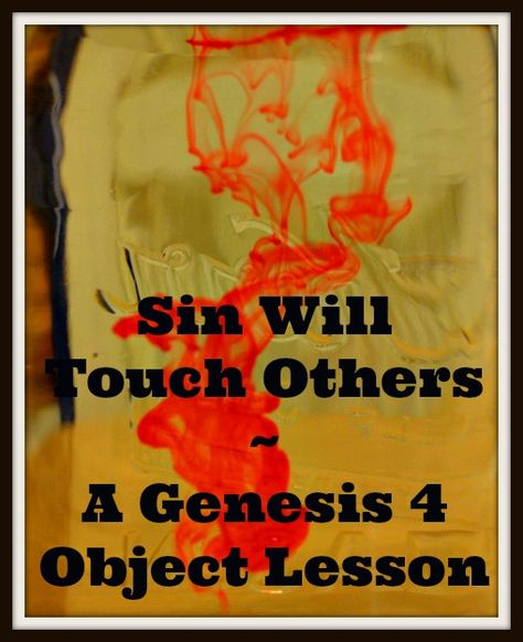 Sin Will Touch Others ~ Genesis 4 (Cain and Abel Object Lesson) Cain And Abel Activities, Teen Bible Lessons, Genesis 4, Teen Bible Study, Sunday School Object Lessons, Youth Lessons, Kids Church Lessons, Preschool Bible Lessons, Bible Object Lessons