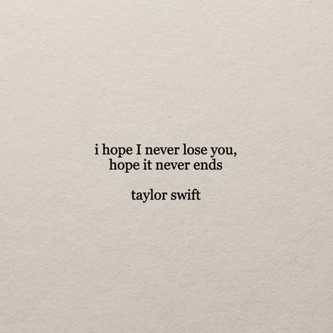 I Hope I Never Lose You Taylor Swift, Taylor Swift Best Friend Quotes, Taylor Swift Friend Tattoos, Taylor Swift Lyrics For Best Friends, Taylor Swift Lyrics Friendship, Taylor Swift Best Friend Lyrics, Taylor Swift Friendship Lyrics, Friendship Lyrics, Rhinestone Ideas