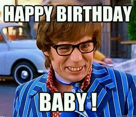 Austin Powers Dr Evil, Austin Powers, Happy Birthday Baby, Happy Birthday Meme, Happy Birthday Funny, Funny Happy Birthday, Birthday Meme, Funny Happy, Happy B Day