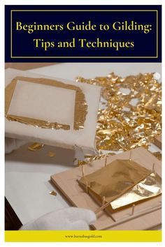 Gold Leaf To Furniture, Gold Leaf Techniques, Gold Leaf Foil Diy Projects, Gold Gilding Diy, Using Gold Leaf In Paintings, Diy Gold Leaf Art, How To Apply Gold Leaf To Furniture, Gold Leaf Crafts, Gold Foil Furniture