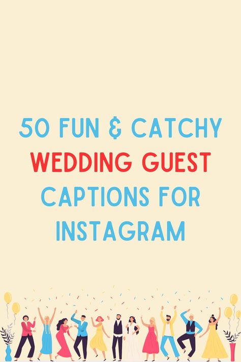 50 Fun & Catchy Wedding Guest Captions for Instagram Wedding Guest Photo Captions Instagram, Wedding Day Captions For Instagram, Bridesmaid Captions Instagram, Wedding Guest Captions Instagram, Wedding Guest Quotes Instagram, Wedding Vibes Captions, Fun Instagram Captions, Wedding Instagram Captions, Wedding Puns