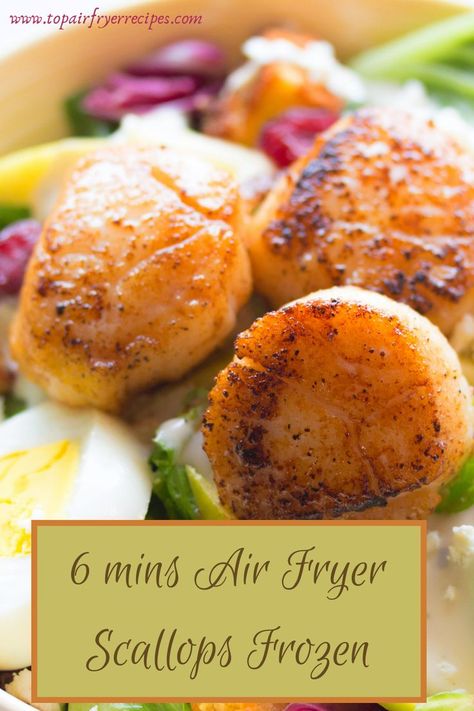 6 mins Air Fryer Scallops Frozen Air Fryer Frozen Scallops Recipe, Scallops Recipe Air Fryer, Cooking Scallops From Frozen, Air Fryer Scallops Frozen, Scallop Air Fryer Recipes, Air Fryer Sea Scallops, Air Fried Scallops Recipe, Air Fry Scallops Recipe, Air Fry Scallops