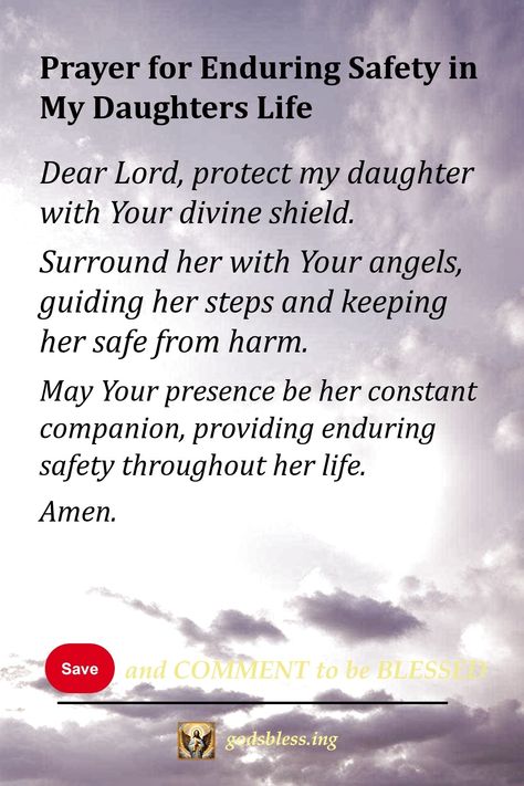 Prayer for Enduring Safety in My Daughters Life Prayers For My Daughters, Prayer For My Daughter Protection, Parents Prayer, Prayer For My Daughter, Prayer Binder Ideas, Children Prayers, Prayer For Daughter, Prayer For Son, Prayer For My Marriage