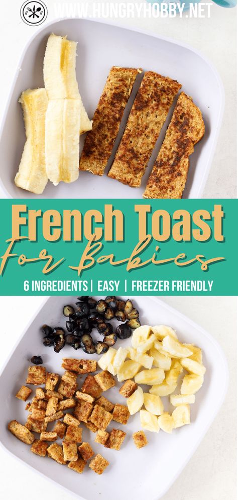 Baby French Toast Recipe, Blw Steak, Baby Led Weaning French Toast, Blw French Toast, French Toast For Toddlers, Baby Led Weaning Protein, Baby Led Weaning Freezer Meals, Baby Leading Weaning Recipes, French Toast For Baby