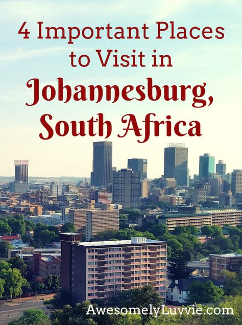 4 Important Places to Visit in Johannesburg, South Africa South Africa Vacation, Beautiful Places In America, Africa Vacation, Africa Adventure, Johannesburg South Africa, Places In America, Johannesburg South, Africa Do Sul, South Africa Travel