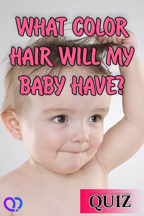 This quiz will reveal what haircolor will your baby have. #baby #child #quiz How Many Kids Will I Have Quiz, Gender Prediction Quiz, Gender Quiz, Parent Quiz, Baby Quiz, Blonde Babies, How Many Kids, Color Hair, First Baby