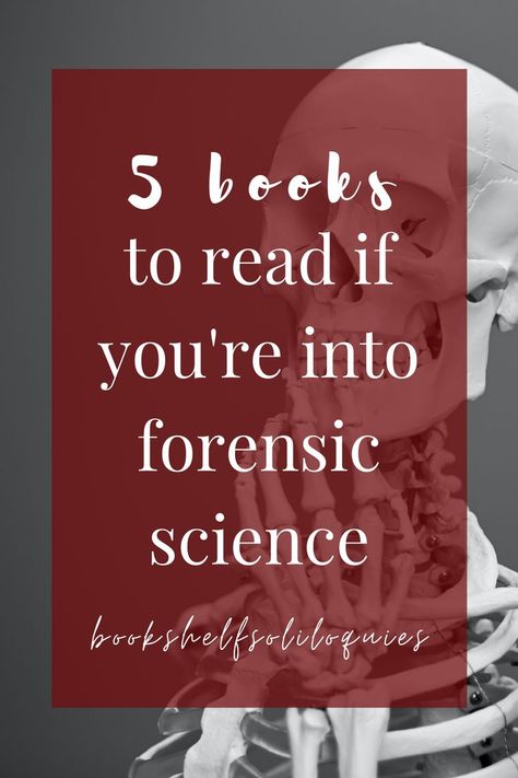 5 books about true crime and forensic science that'll have you hooked in no time. Learn about real cases and forensic investigations from professionals. #deathbooks #forensicbooks #bookrecommendations Forensic Psychology, Books You Should Read, Forensic Science, Book Suggestions, Forensic, Science Books, Book Blogger, Reading Ideas, Book Nooks