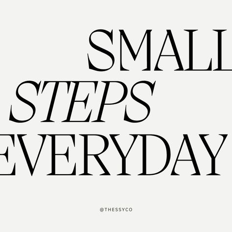 Motivation Quote Small Steps Everyday, Wellness Quotes, Small Steps, Motivation Quote, Happy Words, Motivational Quotes, Quotes, Quick Saves