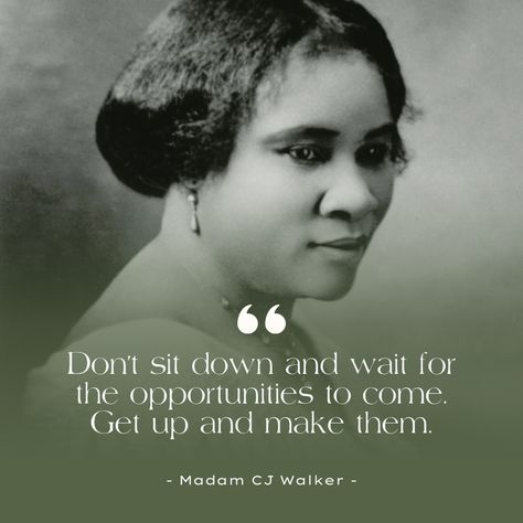 Madam Cj Walker Projects For Kids, Madam Cj Walker Quotes, Famous Black Quotes, Women In History Inspirational, Famous Quotes By Black Women, Madame Cj Walker, Black Women In History, Cj Walker, Influential Women In History