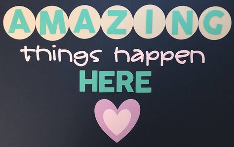 Amazing Things Happen Here Bulletin, Amazing Things Happen Here, Candy Bulletin Boards, Soft Board Decoration, Teacher Classroom Sign, Diy Bulletin Board, Cute Bulletin Boards, Teacher Bulletin Boards, Spring Bulletin Boards