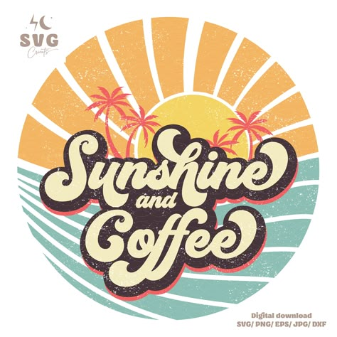 Vacation Sublimation Designs, Summer Vacation Quotes, Sunshine And Coffee, Retro Vacation, Beach Png, Retro Graphic Design, Vacation Quotes, Png Vintage, Coffee Png