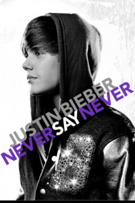 Never say never Never Say Never Justin Bieber, Never Wallpaper, Justin Bieber Never Say Never, English Play, Box Office Movie, Justin Bieber Wallpaper, Star Wars The Last Jedi, Justin Bieber Pictures, The Last Jedi