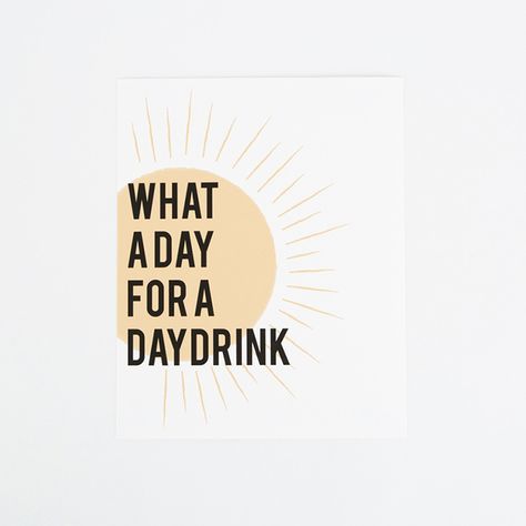 Bar Quotes, International Beer Day, Alcohol Humor, Beer Day, What A Day, Drinking Quotes, Gifts For Photographers, Drinking Humor, Design Graphique