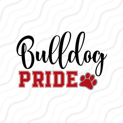 Bulldogs Svg, Cut Table, Pride Svg, Bulldogs Football, Small Business Gifts, School Spirit Shirts, Bulldog Shirt, Football Svg, Cricut Projects Vinyl