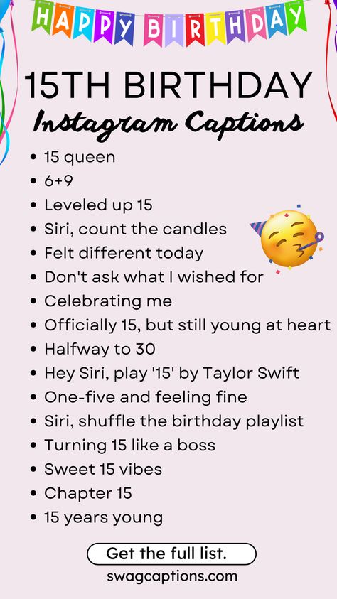 15th Birthday Instagram Captions to Copy Paste May Birthday Captions, Turning 15 Birthday Captions, Captions For 15th Birthday Post, 15th Bday Captions, Hello 15 Birthday, 15 Birthday Captions, 15th Birthday Captions, 15th Birthday Quotes, 15th Birthday Aesthetic