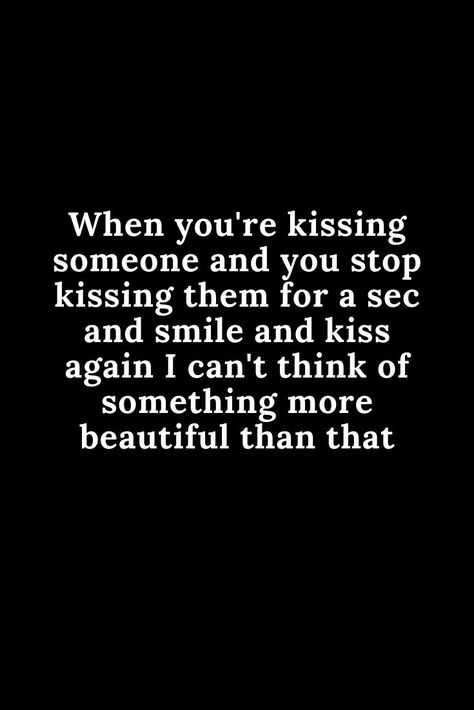 Best Kiss Quotes, Quotes On Kissing, Your Kisses Quotes Passion, Kisses Quotes Cute, Kissing You Quotes For Him, Make Outs Session Quotes, When You Kiss Me Quotes, Your Kisses Quotes, His Kisses Quotes